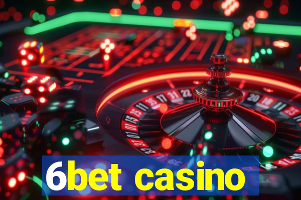 6bet casino